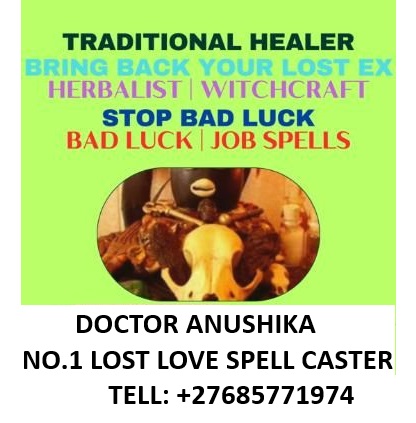 +27685771974 @Ordained DISTINCTIVE spell caster ¹⁰⁰٪ black magic safe, simple, effective  return back ex lost lover, 