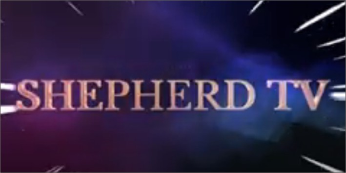 Shepherd TV | Online You Tube Channel Ministry | Like and Subscribe | 4029