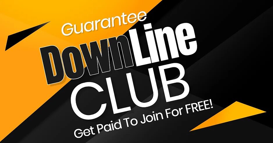 The Guarantee Downline Club